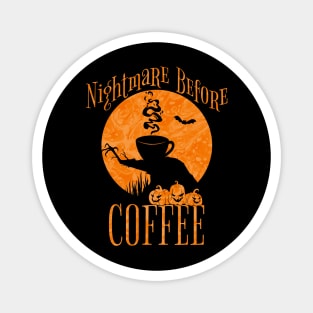 Spooky Nightmare Before Coffee Magnet